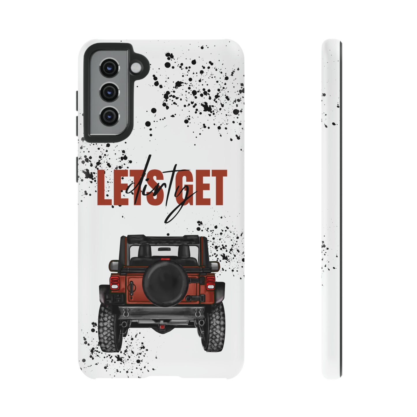 Lets Get Dirty Splatter Rust Protective Phone Case