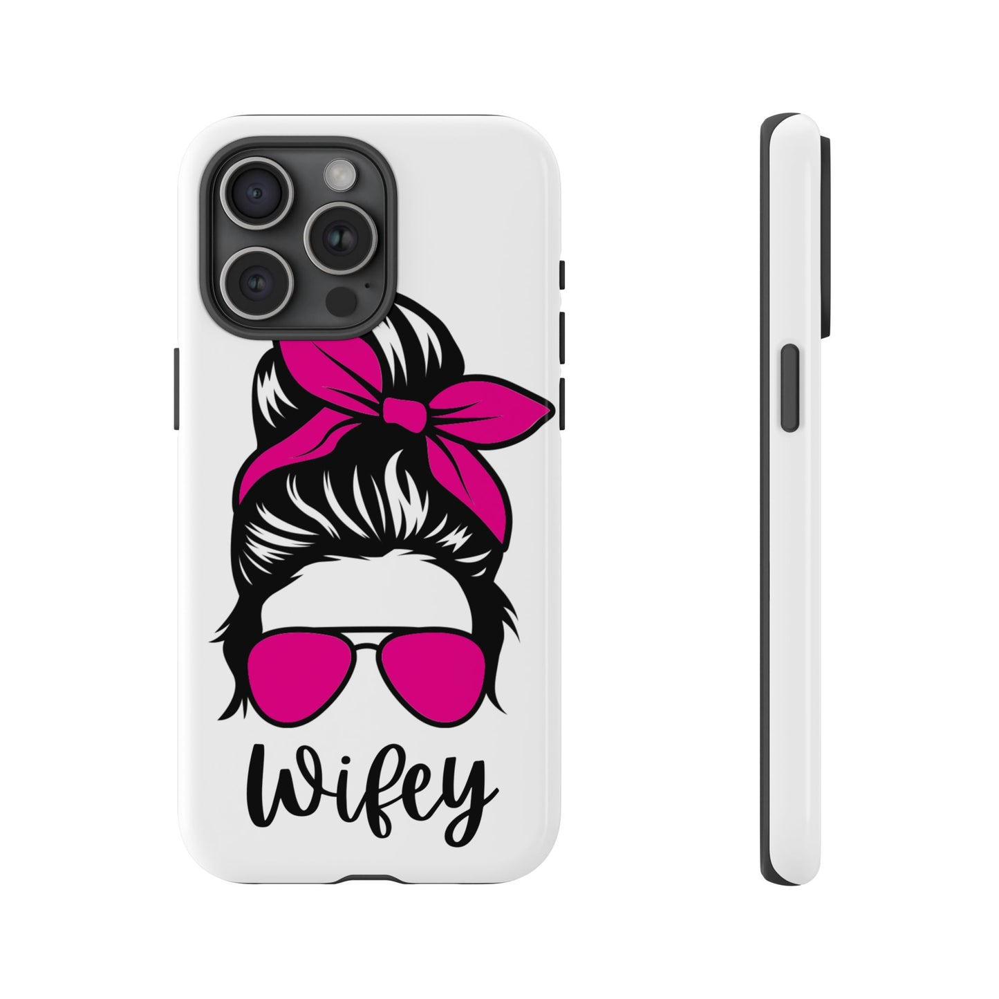 Pink Wifey Protective Case for IPhone, Samsung and Google