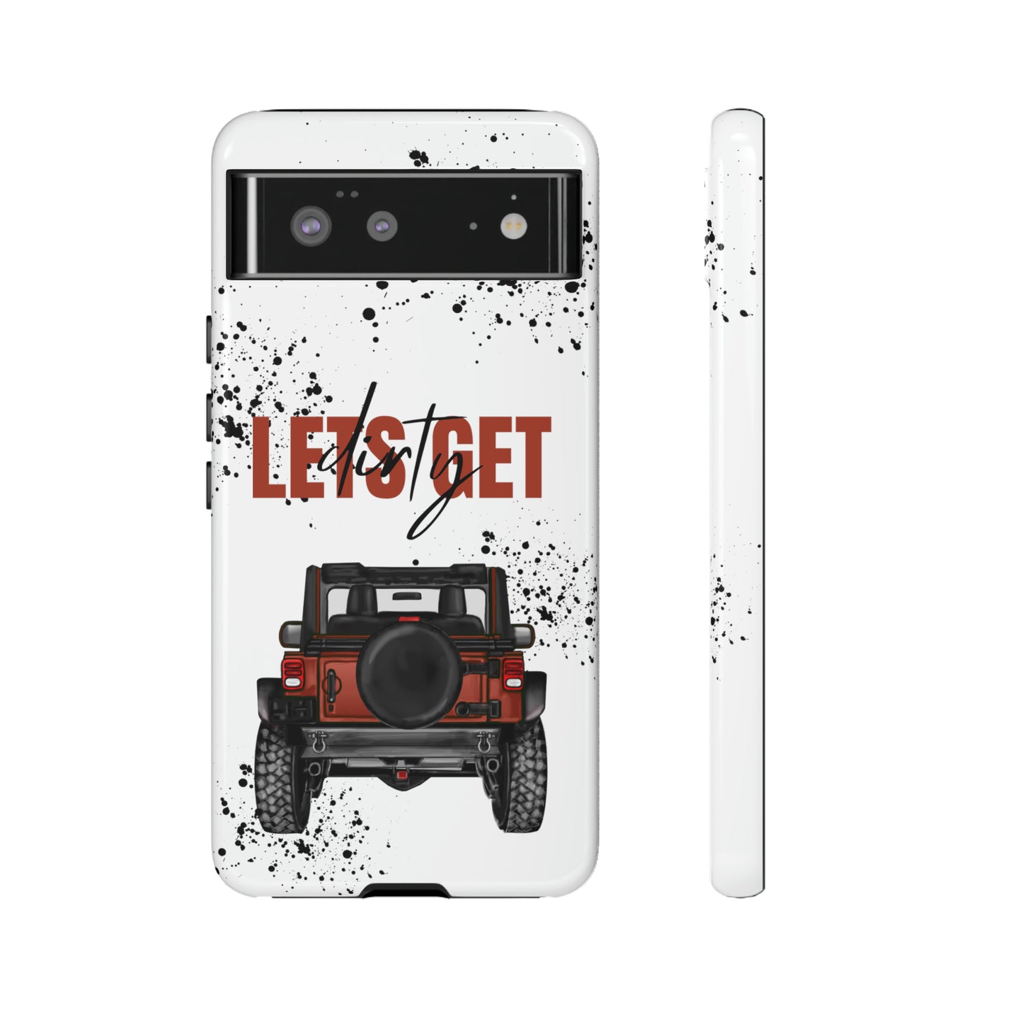 Lets Get Dirty Splatter Rust Protective Phone Case