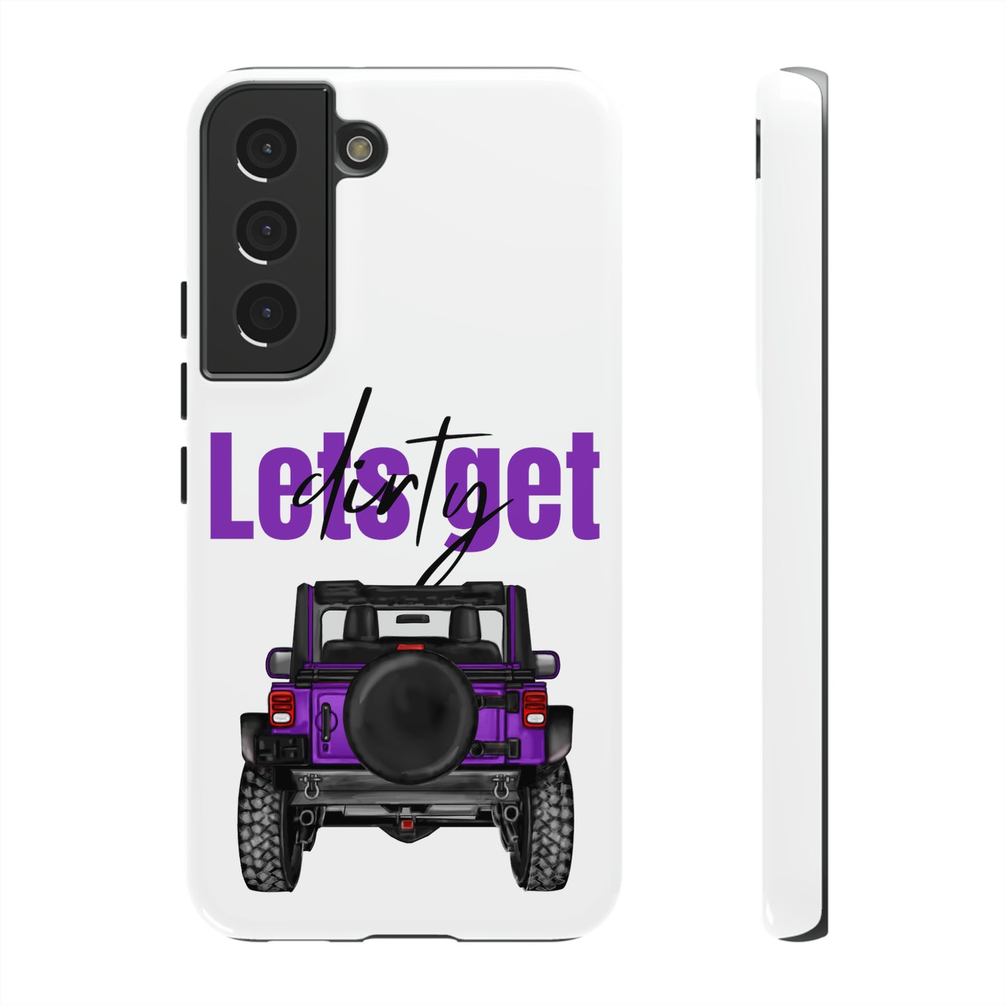 Lets Get Dirty Protective Phone Case for Iphone, Google and Samsung Purple