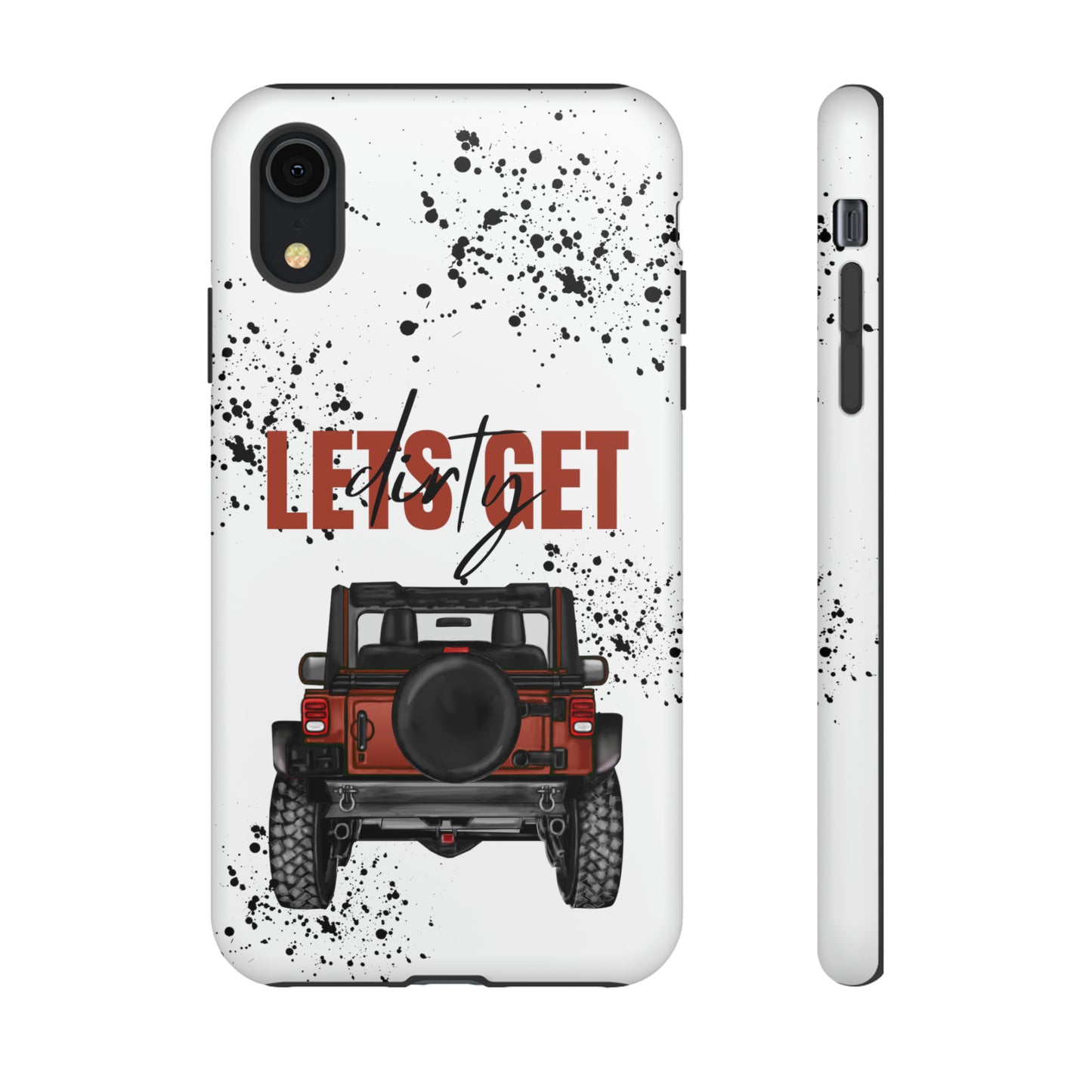 Lets Get Dirty Splatter Rust Protective Phone Case