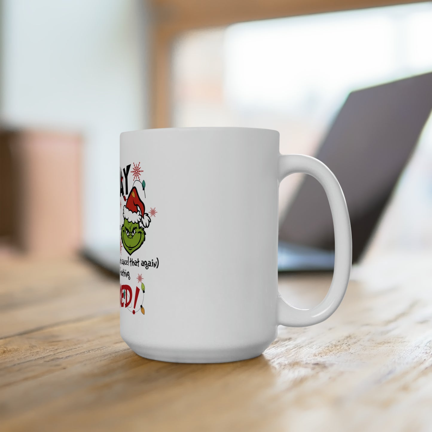 Im Booked Grinchmas Ceramic Mug 15oz