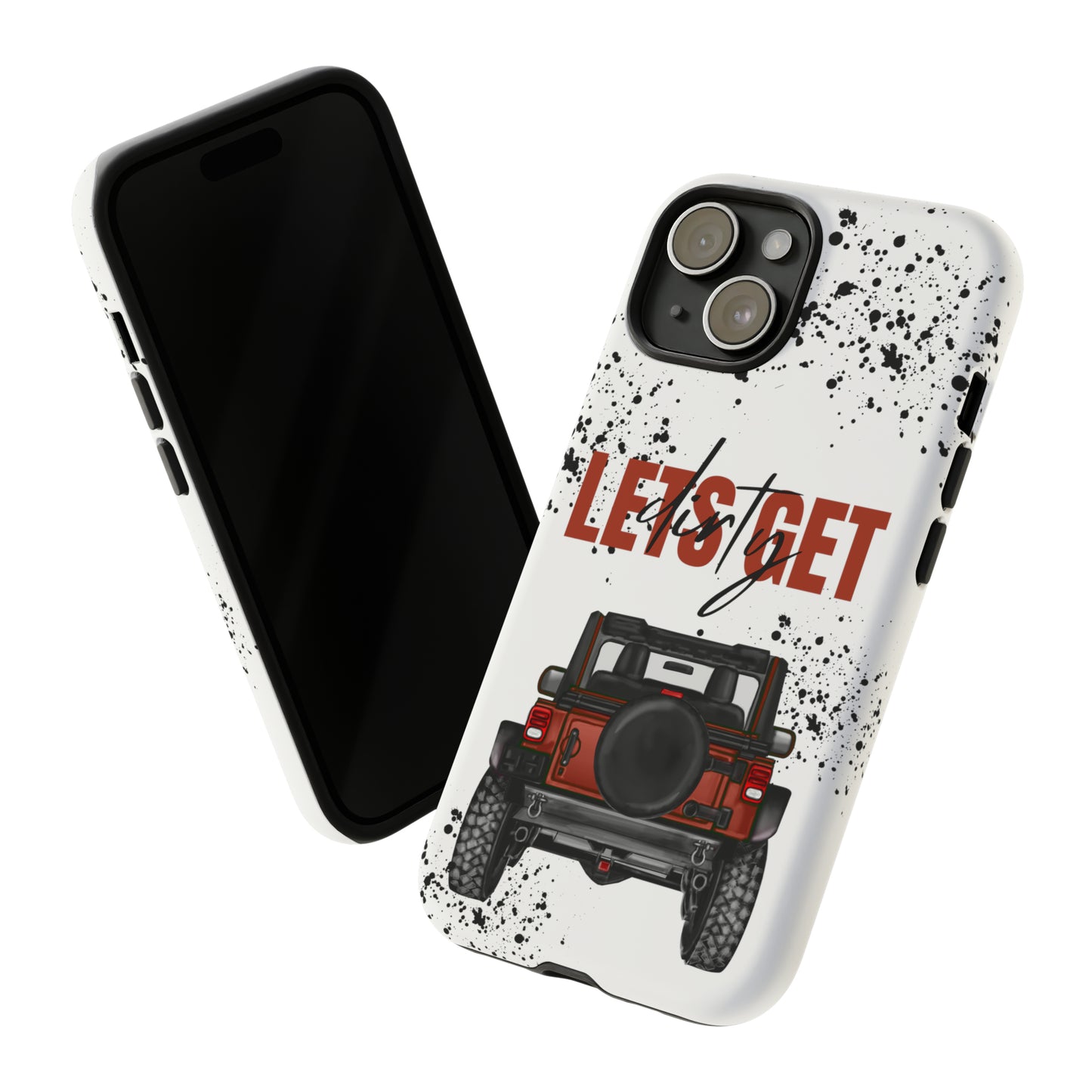 Lets Get Dirty Splatter Rust Protective Phone Case