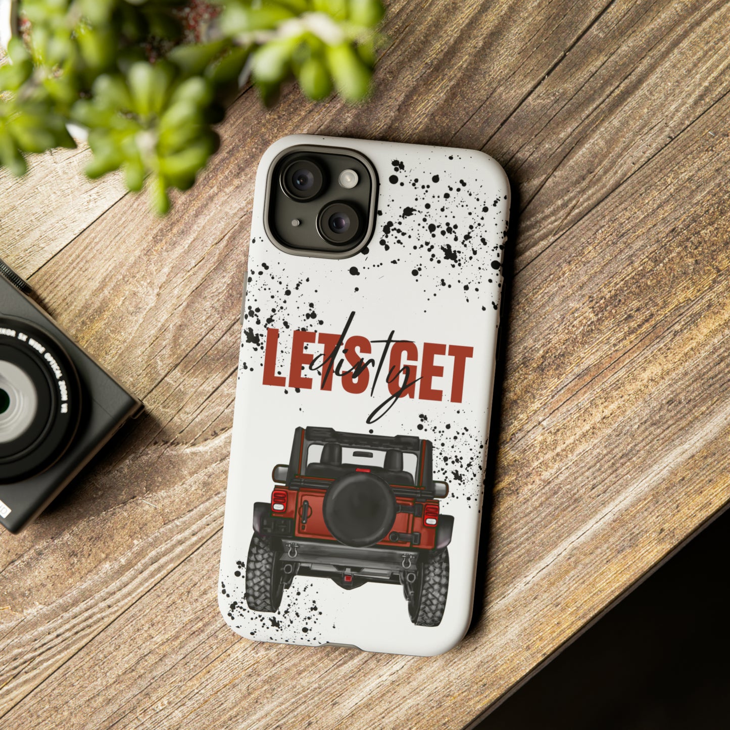 Lets Get Dirty Splatter Rust Protective Phone Case