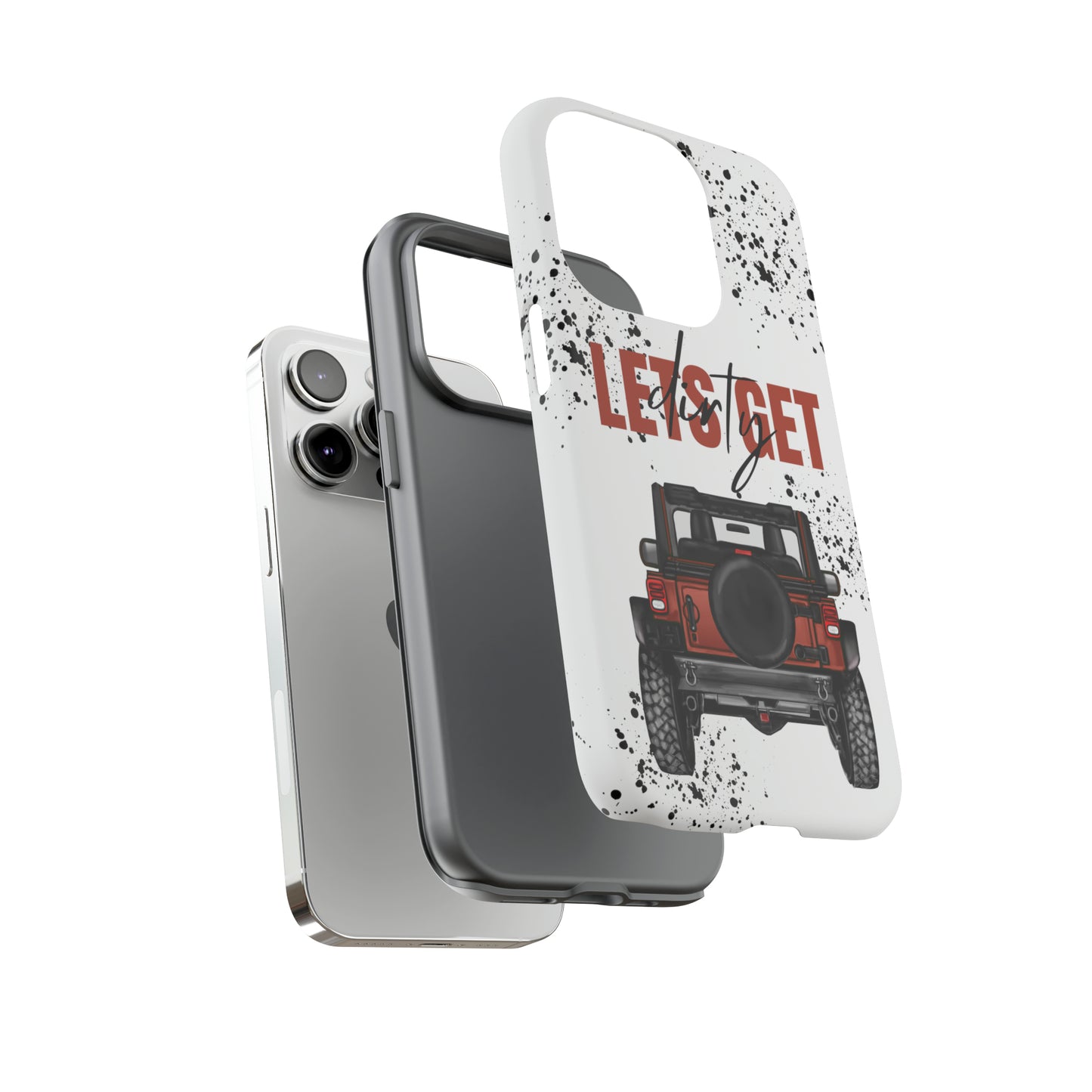 Lets Get Dirty Splatter Rust Protective Phone Case