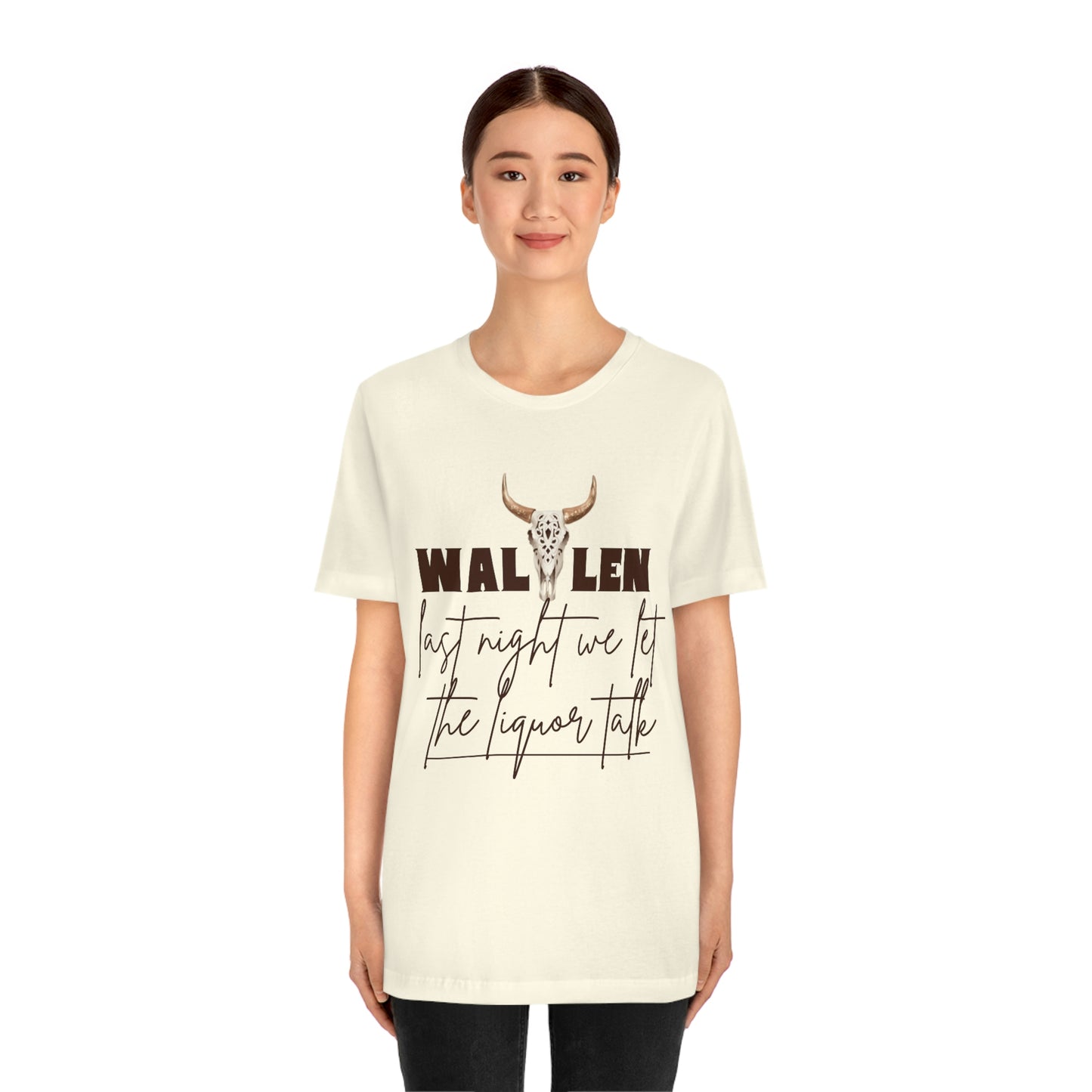 Morgan Wallen last night we let the liquor talk lyrics Tee