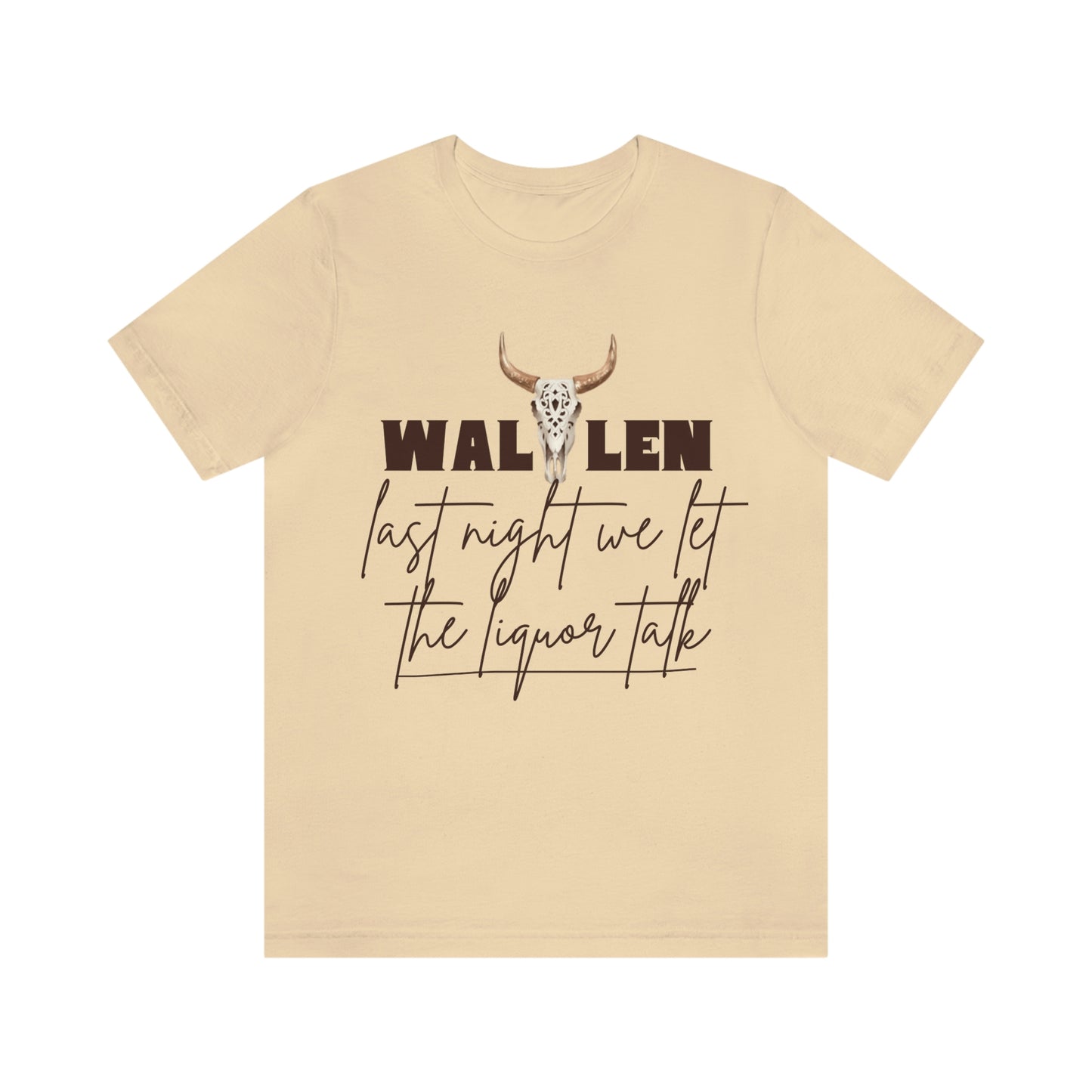 Morgan Wallen last night we let the liquor talk lyrics Tee