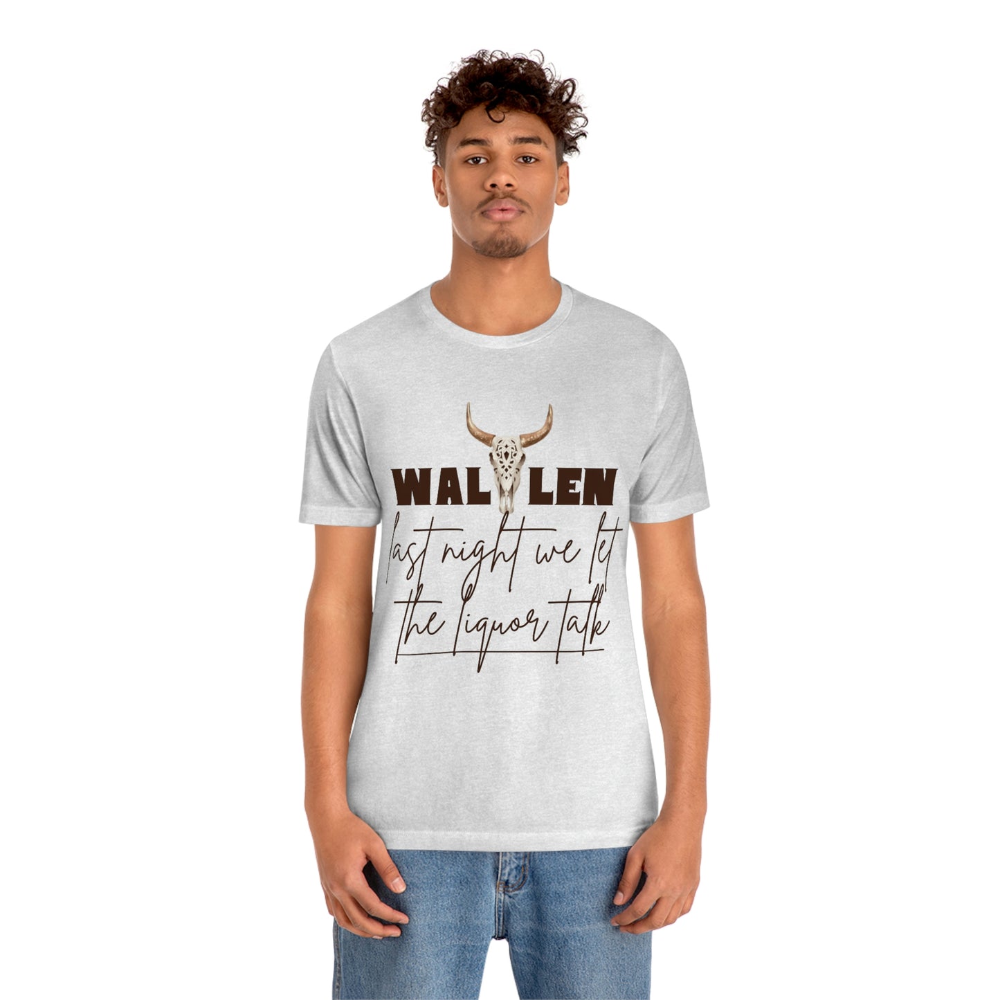 Morgan Wallen last night we let the liquor talk lyrics Tee