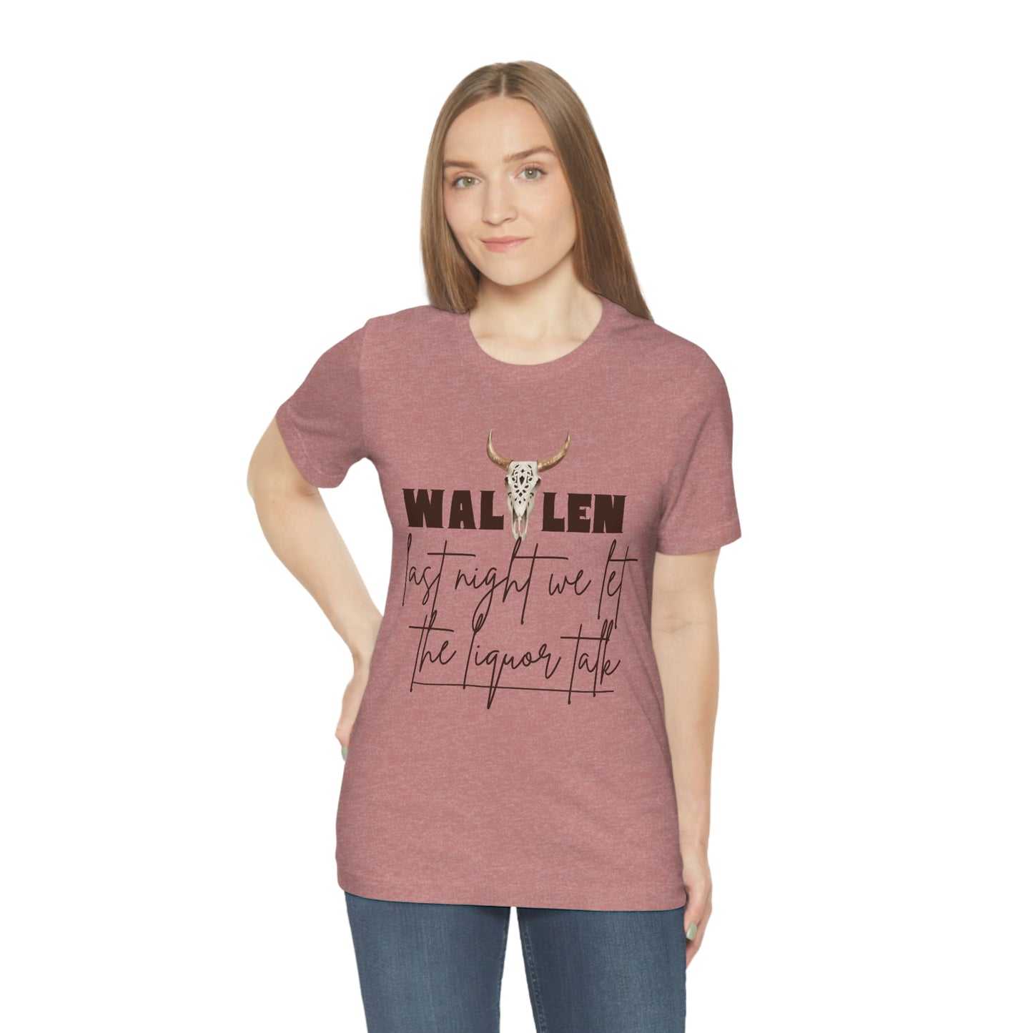 Morgan Wallen last night we let the liquor talk lyrics Tee